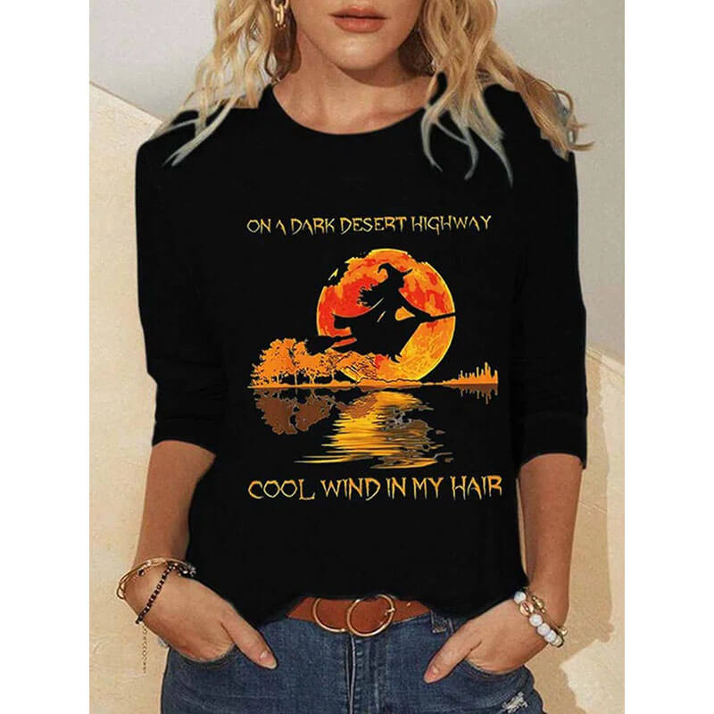 Women On A Dark Desert Highway Cool Wind In My Hair Halloween Text Letters Tops