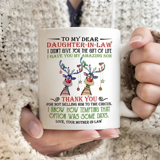 I Gave You My Amazing-  Best Gift For In-Law Mugs