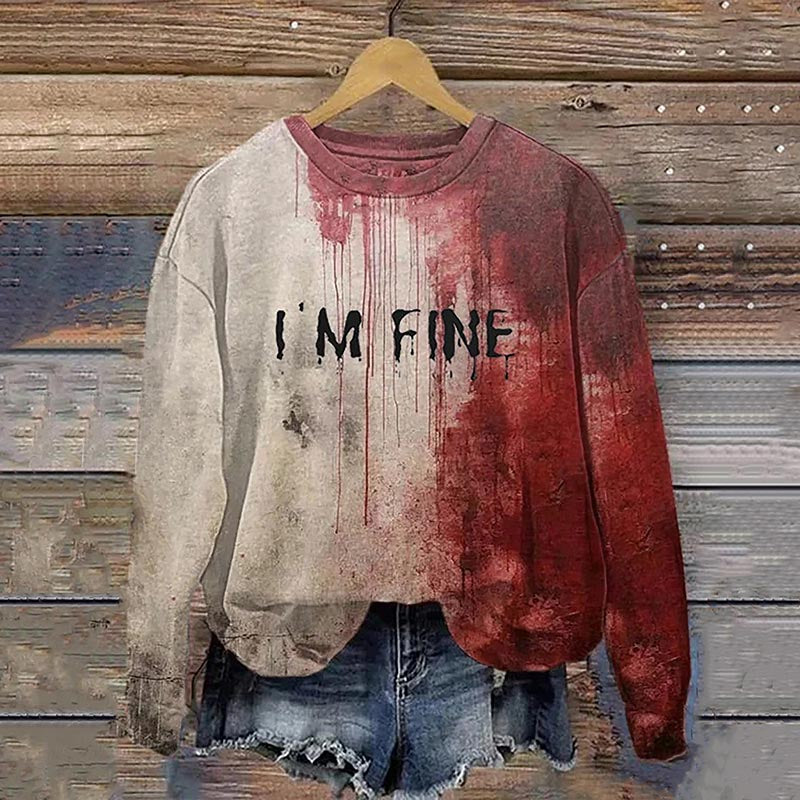 Women's Blood I'm Fine Halloween Print Crew Neck Sweatshirt