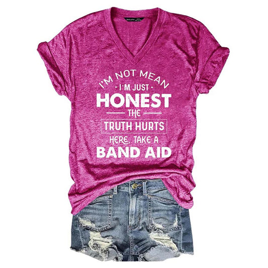 I'm Not Mean I'm Just Honest The Truth Hurts V-Neck T-Shirt