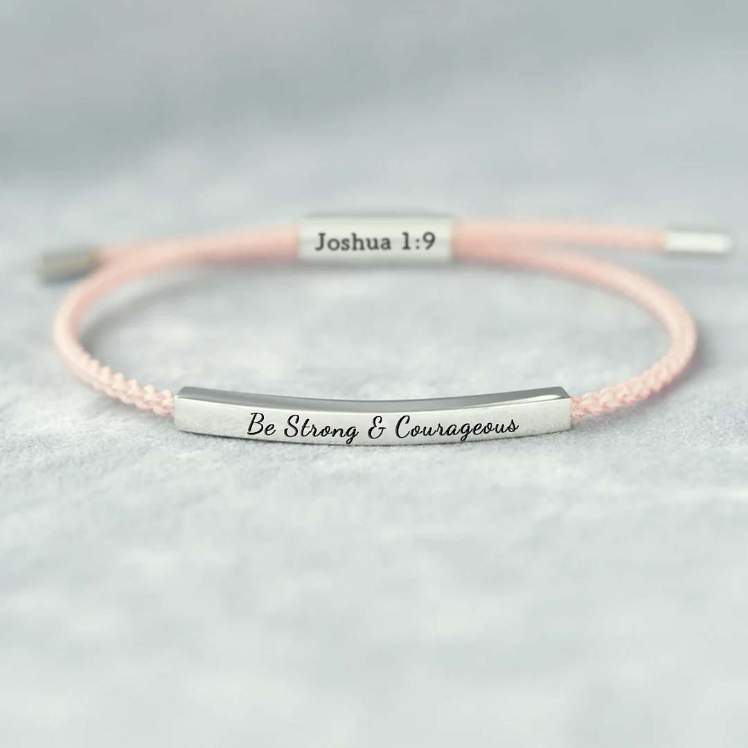 Be Strong And Courageous Tube Bracelets