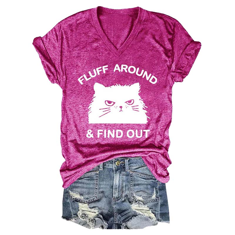 Fluff Around & Find Out V-Neck T-shirts