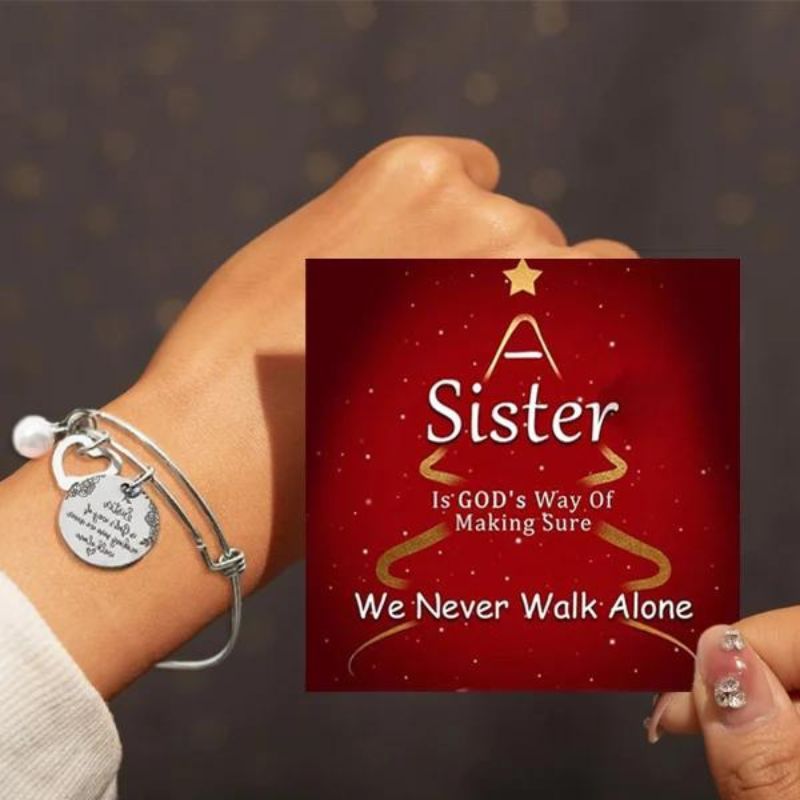 A Sister Is God's Way Of Making Sure We Never Walk Alone Bangle