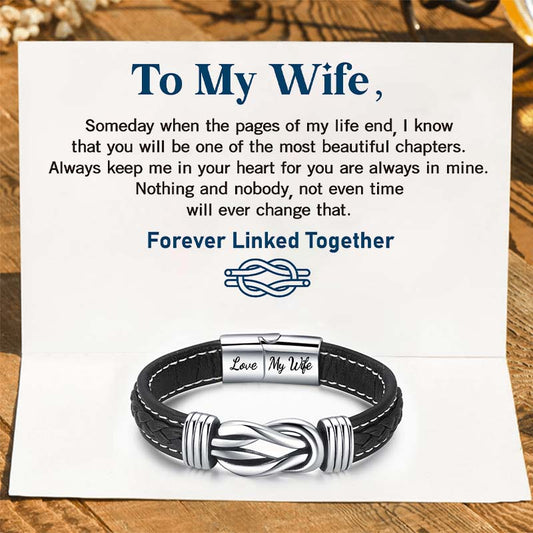 To My Wife - "Wife And Husband Forever Linked Together" Braided Leather Bracelet